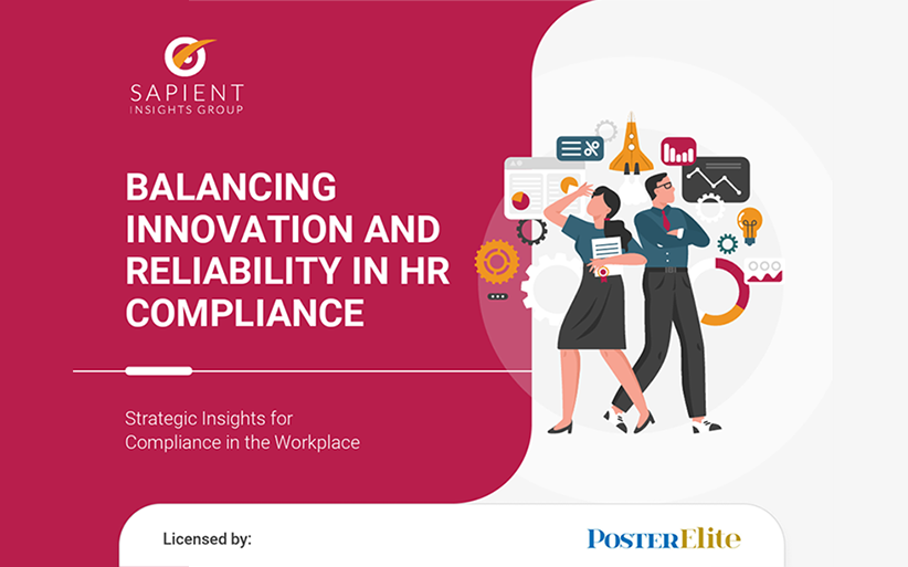 Balancing Innovation and Reliability in HR Compliance – Strategic Insights for Compliance in the Workplace